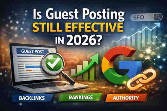 Is Guest Posting Still Effective