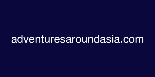 adventuresaroundasia.com