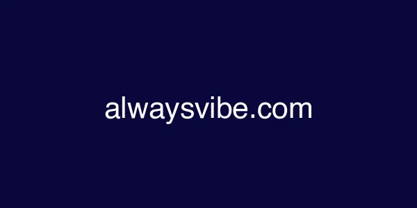 alwaysvibe.com