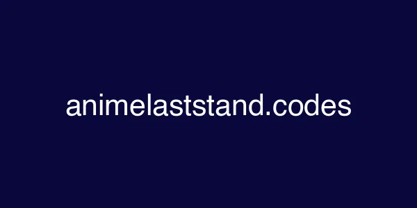 animelaststand.codes
