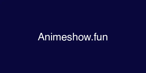 Animeshow.fun
