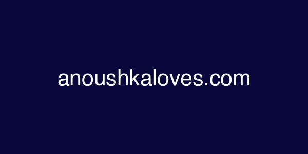 anoushkaloves.com