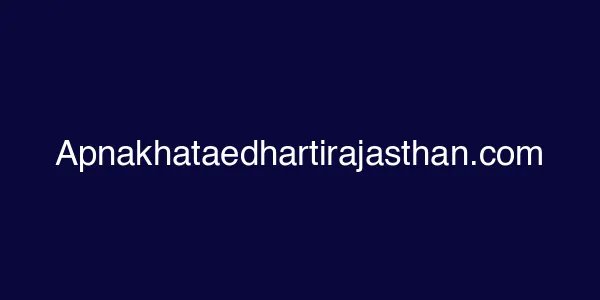 Apnakhataedhartirajasthan.com