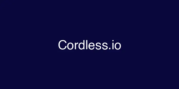 Cordless.io