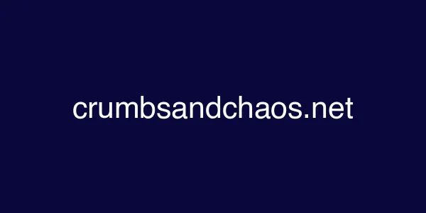 crumbsandchaos.net