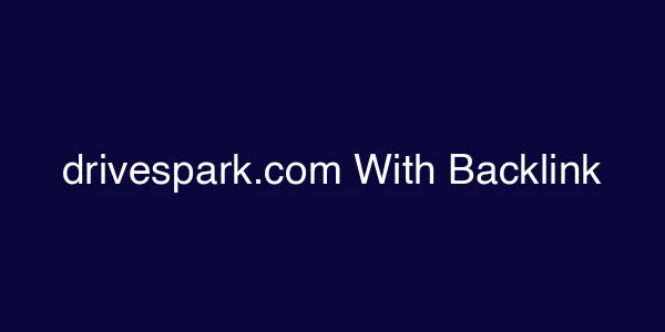 drivespark.com With Backlink