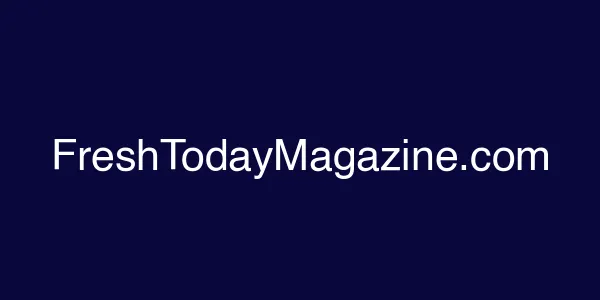 FreshTodayMagazine.com