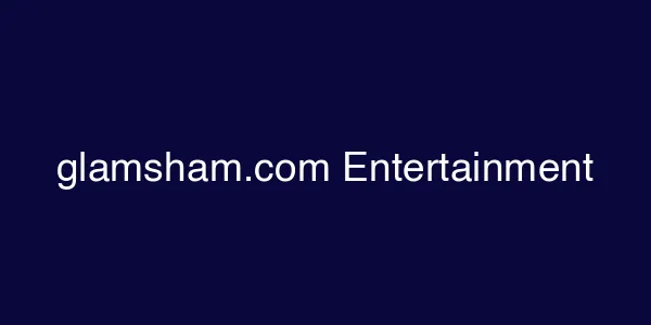 glamsham.com Entertainment