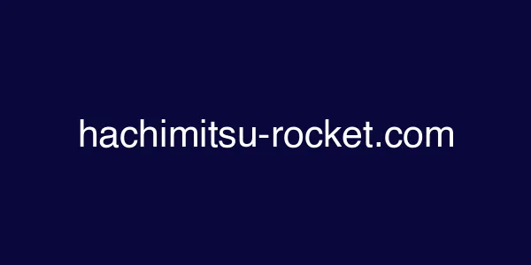 hachimitsu-rocket.com