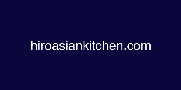 hiroasiankitchen.com