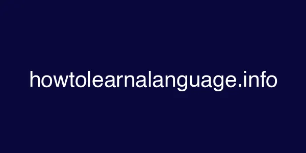 howtolearnalanguage.info