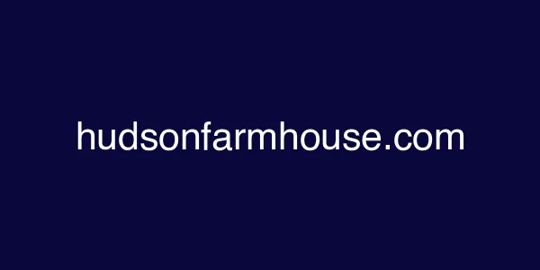 hudsonfarmhouse.com