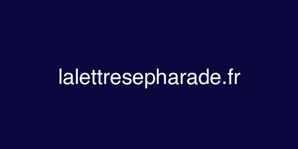 lalettresepharade.fr