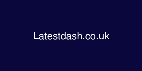 Latestdash.co.uk