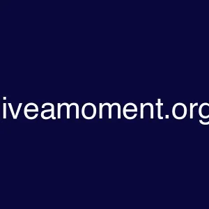 liveamoment.org