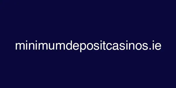 minimumdepositcasinos.ie