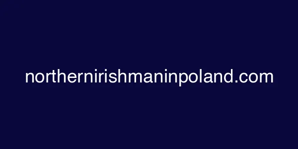 northernirishmaninpoland.com