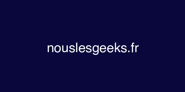 nouslesgeeks.fr