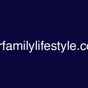 ourfamilylifestyle.com