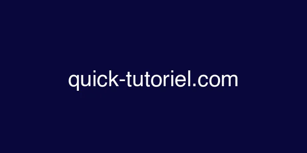 quick-tutoriel.com