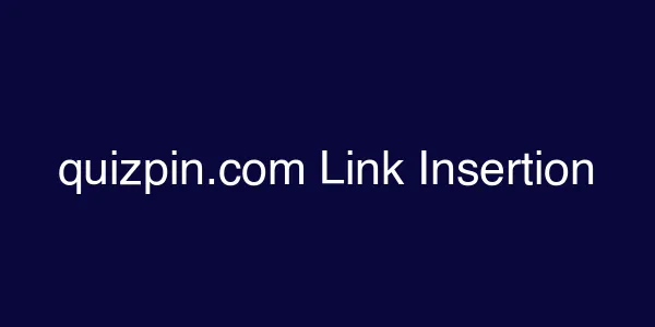 quizpin.com Link Insertion