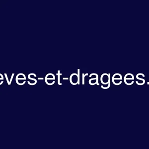 reves-et-dragees.fr