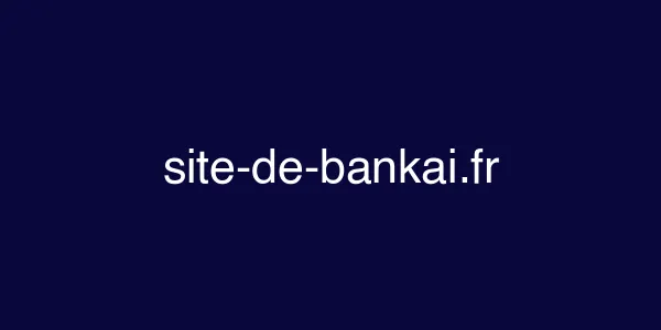 site-de-bankai.fr