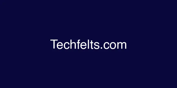 Techfelts.com