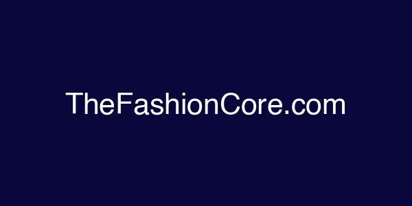 TheFashionCore.com