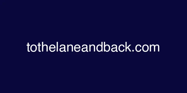 tothelaneandback.com