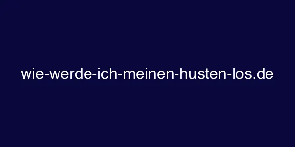 wie-werde-ich-meinen-husten-los.de