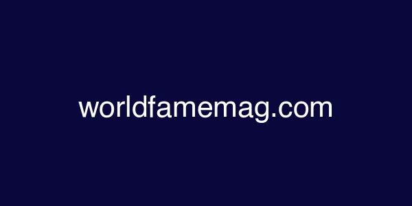 worldfamemag.com