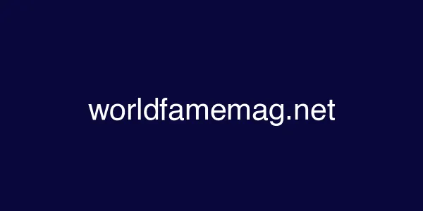 worldfamemag.net